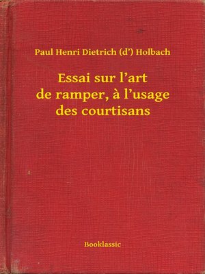 cover image of Essai sur l'art de ramper, a l'usage des courtisans